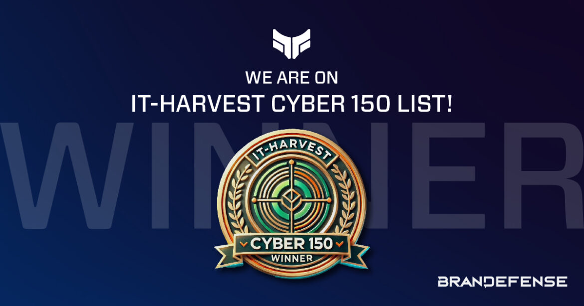 Brandefense Makes the IT-Harvest Cyber 150 List!