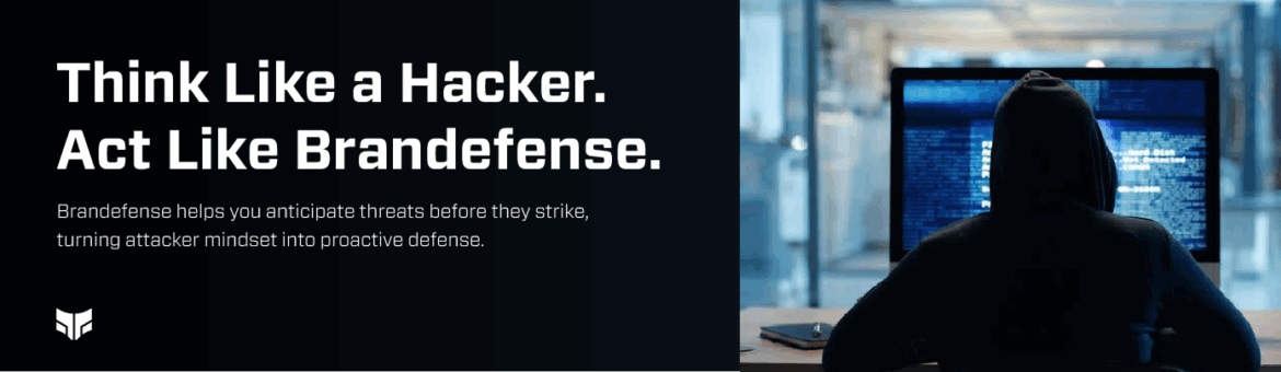 Hacker silhouette in front of a computer screen with the message "Think Like a Hacker. Act Like Brandefense."