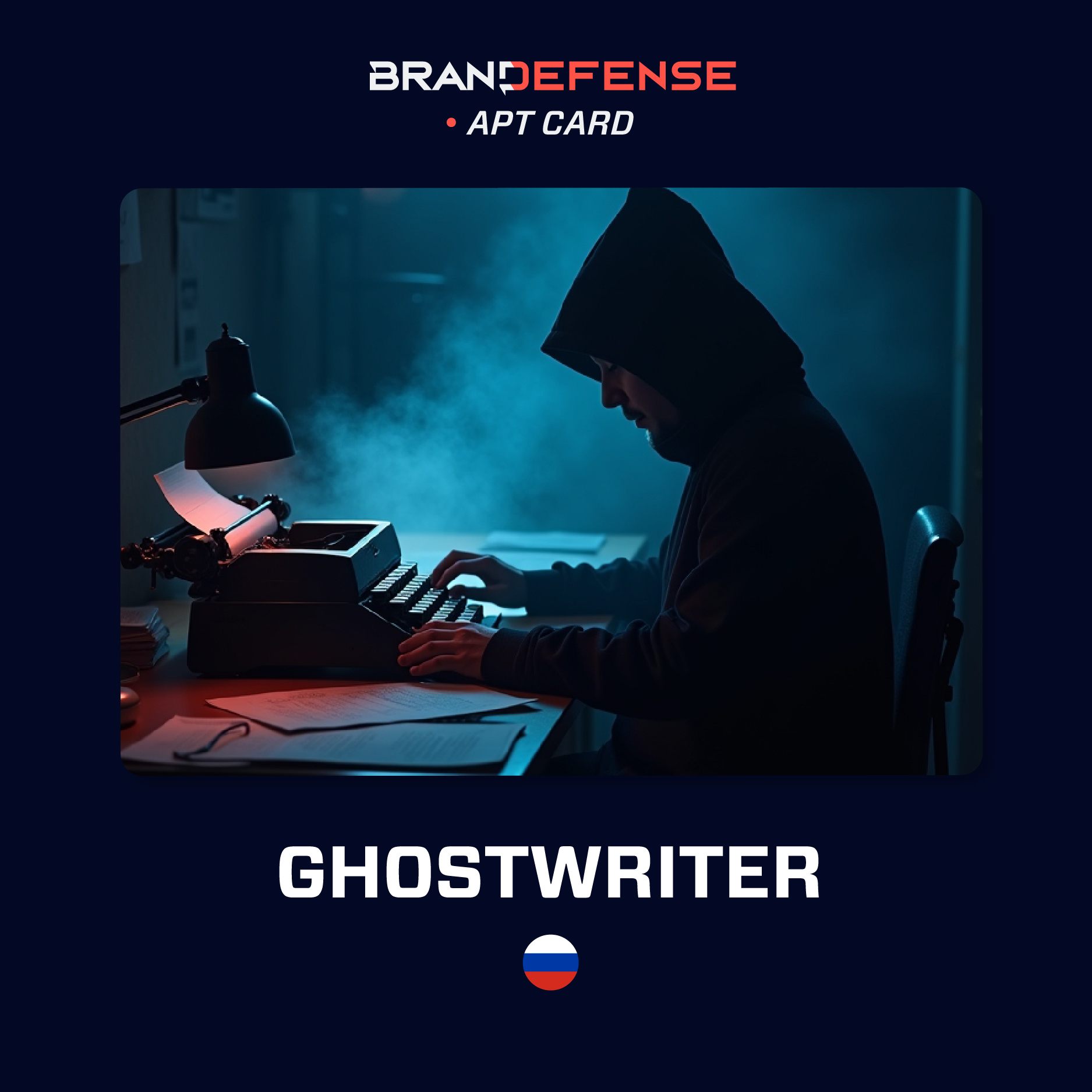 Fraud Protection 2 Ghostwriter: Hybrid Influence and Espionage Operations in Eastern Europe