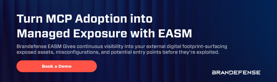 MCP Server Security: 10 Protocol-Level Attack Scenarios Behind the “Install and Run” Speed 1 Banner promoting Brandefense External Attack Surface Management (EASM) for managing exposure risks created by MCP adoption and AI integrations.
