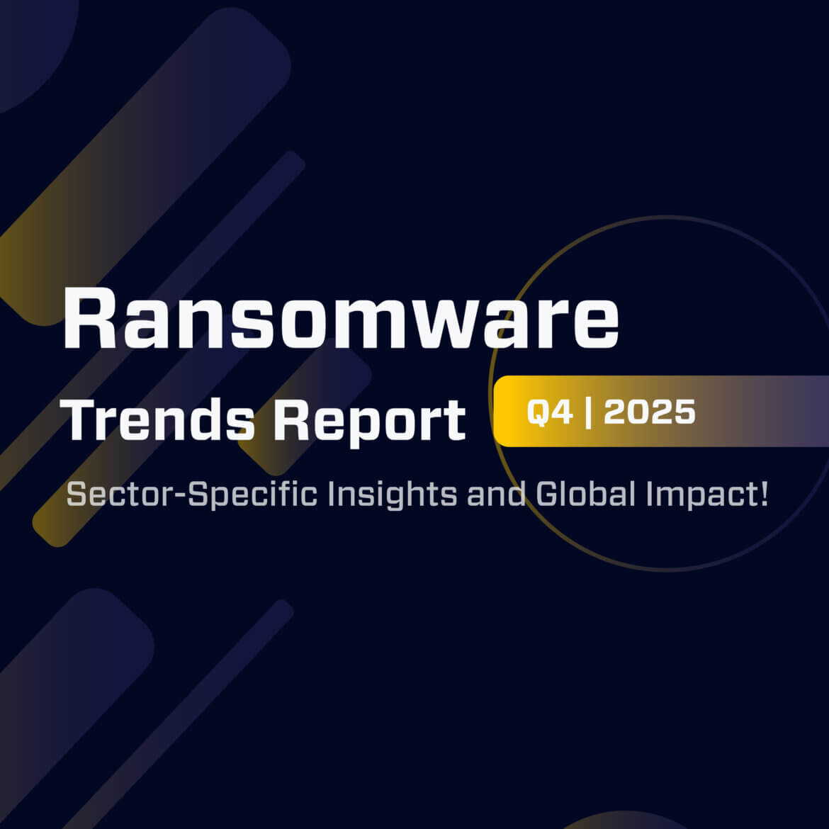 Ransomware Trends Report | Q4 2025 - Brandefense