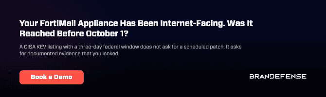 Your FortiMail appliance has been internet-facing. Was it reached before October 1? Book a Demo